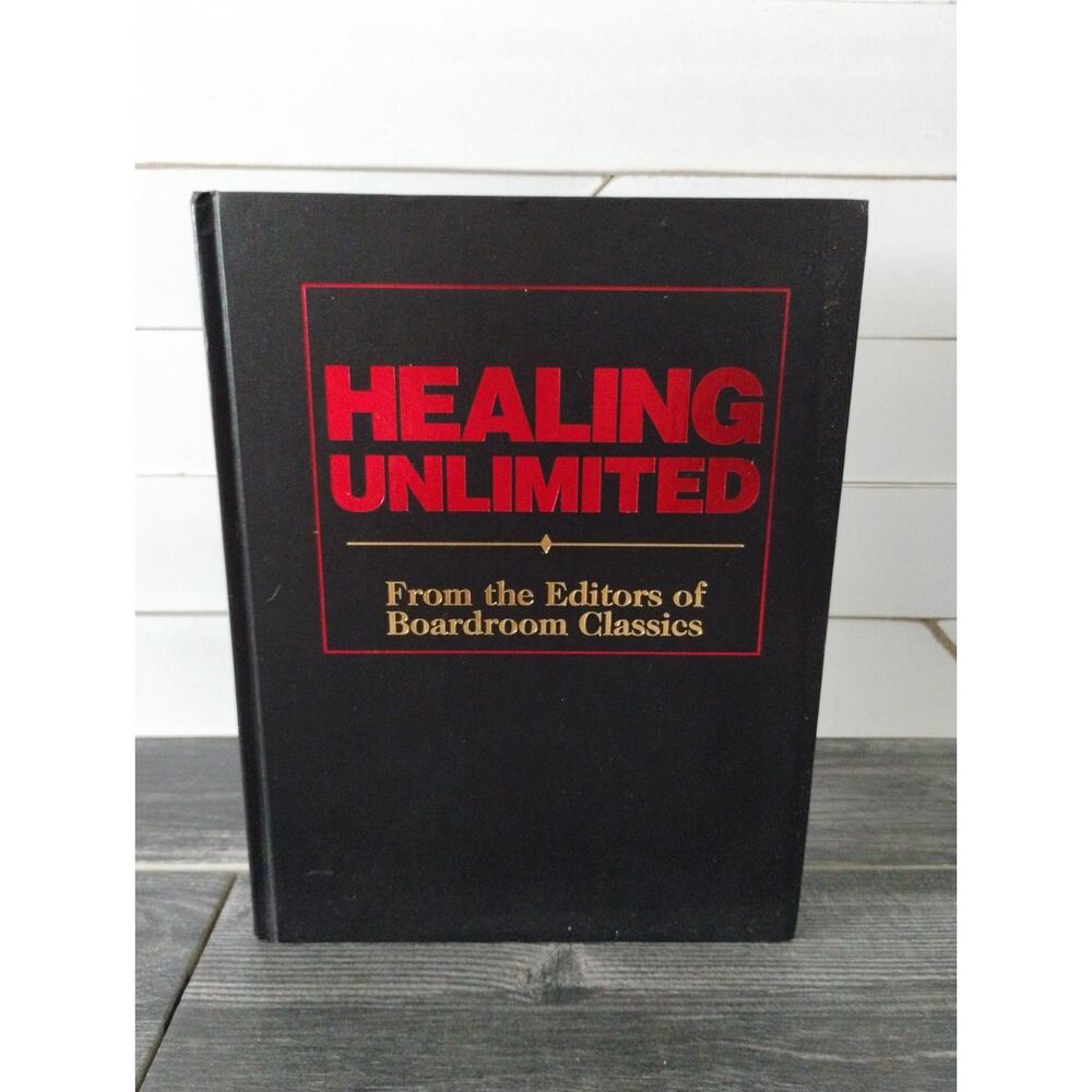 Healing Unlimited From The Editors Of Boardroom Classic